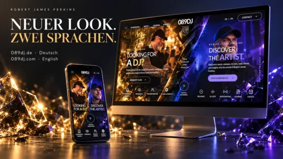 Neues 089DJ-Webdesign auf Monitor und Smartphone: goldene DJ-Booking-Welt und violette Künstlerwelt, erreichbar unter 089dj.de auf Deutsch und 089dj.com auf Englisch.
